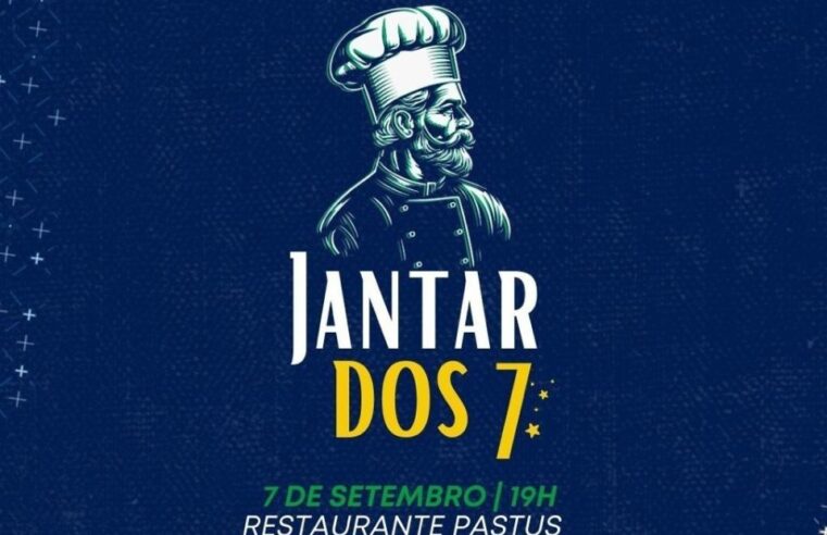 Jantar dos 7: 4ª edição celebra independência do Brasil