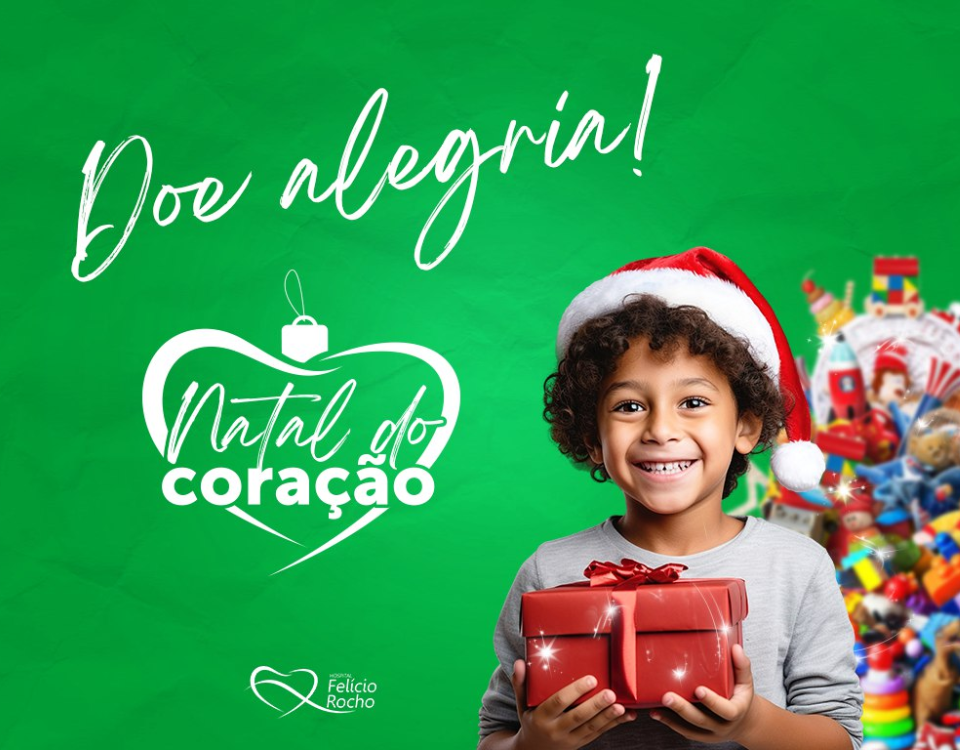 Hospital Felício Rocho promove campanha “Natal do Coração – Doe Alegria”, para arrecadação de brinquedos   